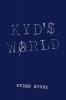 Kyd's World