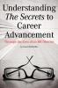 Understanding the Secrets to Career Advancement