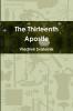 The Thirteenth Apostle