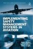 Implementing Safety Management Systems in Aviation