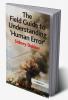 The Field Guide to Understanding 'Human Error'