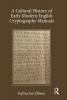 Cultural History of Early Modern English Cryptography Manuals