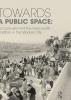 Towards a Public Space