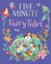 Five-Minute Fairy Tales