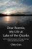 Dear Bonnie My Life at Lake of the Ozarks