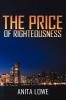 The Price of Righteousness