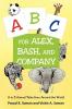 A-B-C for Alex Bash and Company