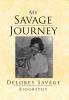 My Savage Journey