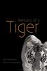 Memoirs of a Tiger