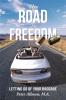 The Road to Freedom