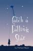 Catch a Falling Star