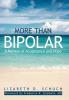 More Than Bipolar