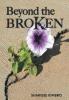 Beyond the Broken