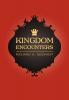 Kingdom Encounters