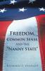 Freedom Common Sense and the Nanny State