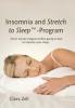 Insomnia and Stretch to Sleep-Program