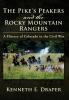 The Pike's Peakers and the Rocky Mountain Rangers