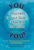 If Success Is Your Goal These Are the Rules