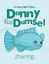 Danny the Damsel