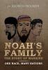 Noah's Family the Story of Mankind