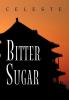 Bitter Sugar