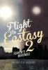 Flight to Ecstasy 2