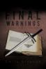 FINAL WARNINGS