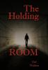 The Holding Room