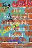 The Exceptional Impossible Woman Indeed! Labels