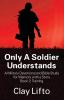 Only A Soldier Understands - A Military Devotional and Bible Study for Warriors with a Story Book 2