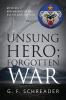 Unsung Hero; Forgotten War