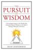 The Pursuit of Wisdom