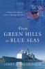 From Green Hills to Blue Seas