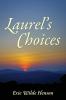 Laurel's Choices