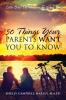 50 Things Your Parents Want You To Know