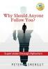 Why Should Anyone Follow You? Supervision through Aphorism