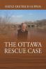 The Ottawa Rescue Case