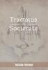 Tractatus de Societate or the Manifesto