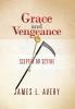 Grace and Vengeance