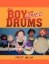 The Boy Who Loved Drums