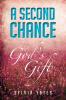 A Second Chance: God's Gift