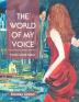 The World of My Voice