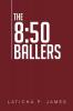 The 8: 50 Ballers