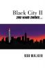 Black City II: Second Hand Smoke