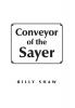 Conveyor of the Sayer