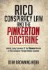 Rico Conspiracy Law and the Pinkerton Doctrine