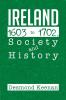 Ireland 1603-1702 Society and History