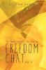 Freedom Chat Vol. II: Poetic Moments Compilation of Three Sibling Poets:: 2