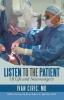 Listen to the Patient