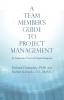 A Team Member'S Guide to Project Management